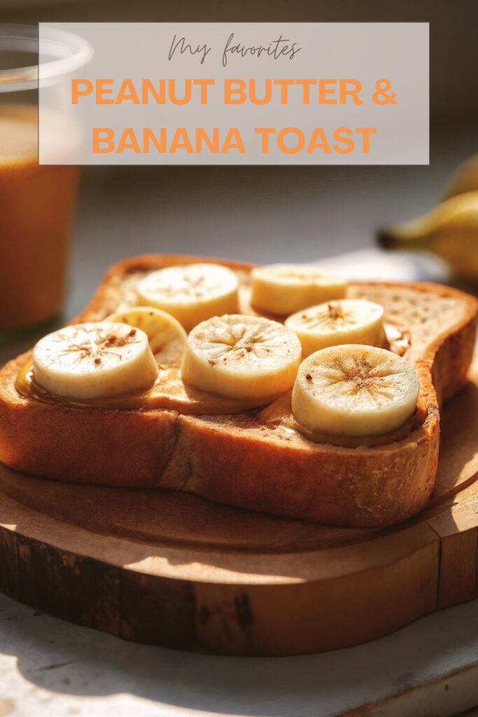 Peanut Butter & Banana Toast