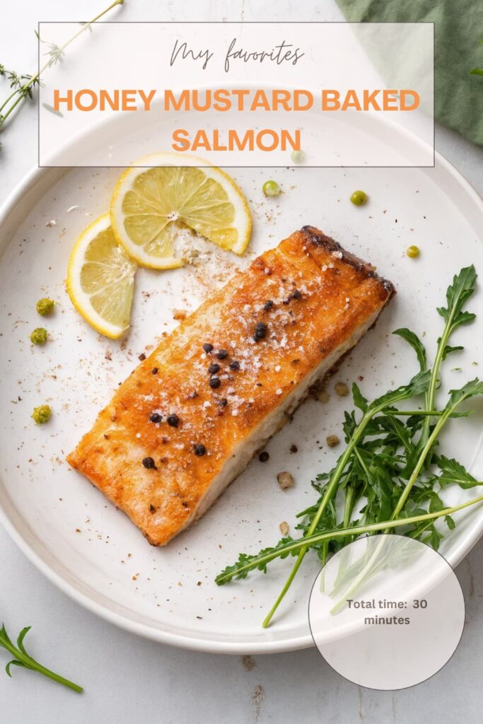 Honey Mustard Baked Salmon