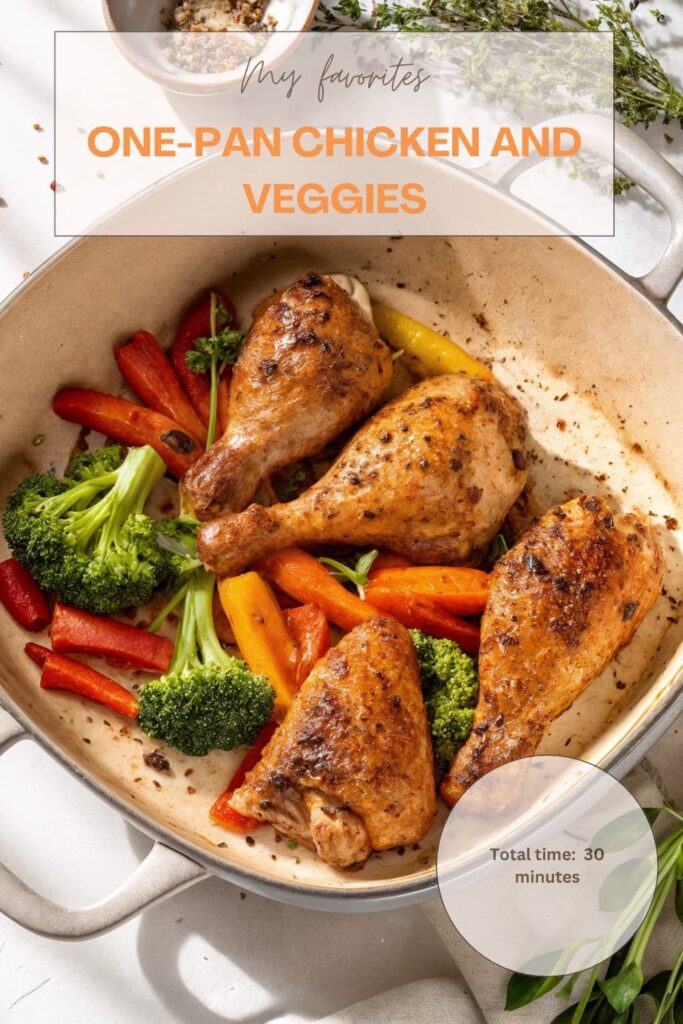 One-Pan Chicken and Veggies